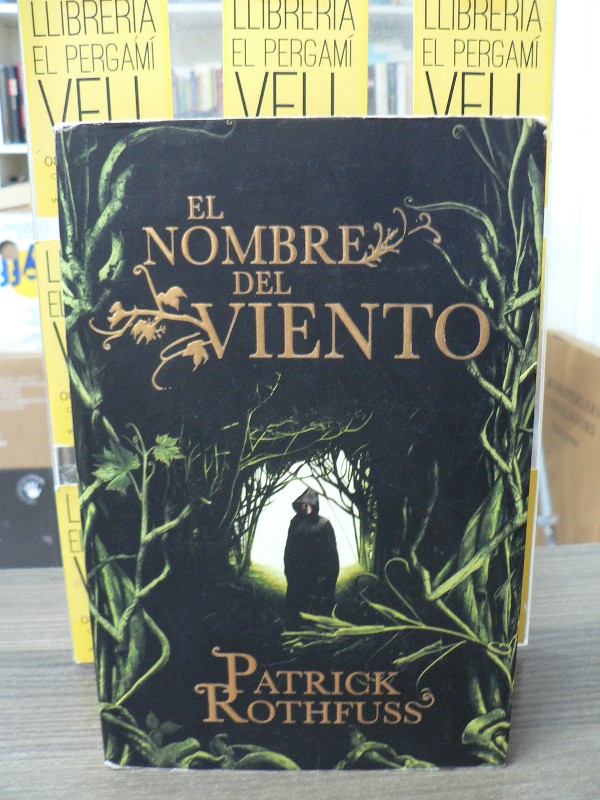 El nombre del viento: CRÓNICA DEL ASESINO DE REYES: PRIMER DÍA - Patrick Rothfuss - PLAZA & JANES