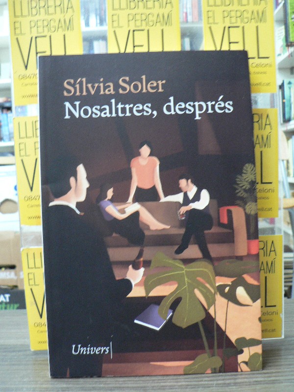 Nosaltres, després - Sílvia Soler - Univers Llibres - Univers, 63