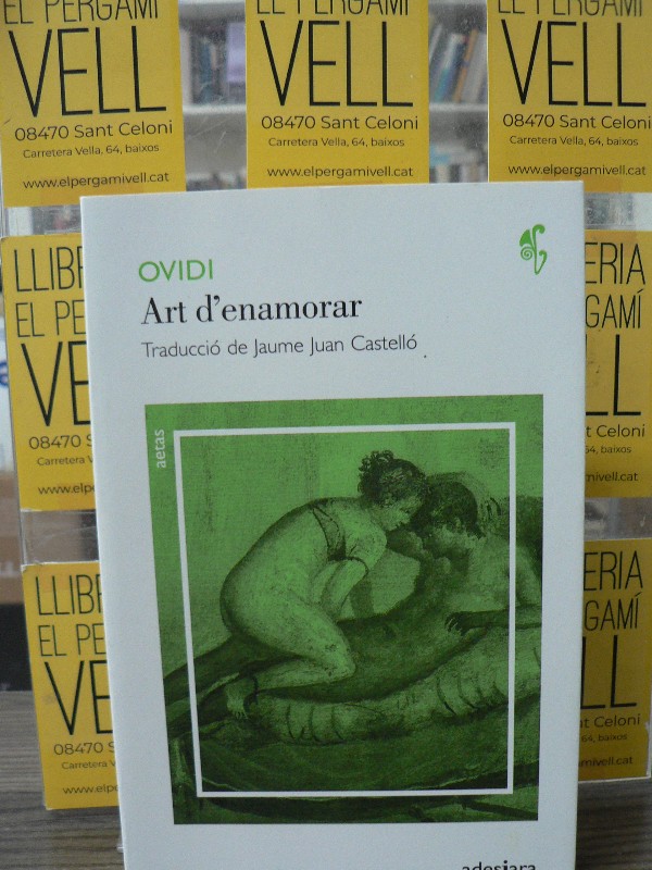 L'art d'enamorar - Ovidio Nasón, Publio - Adesiara Editorial - Aetas, Nº 11