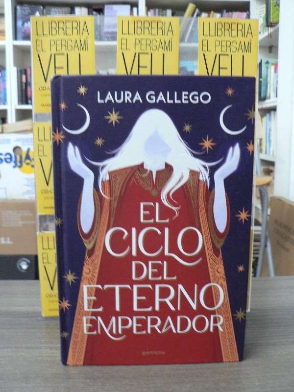 El Ciclo del Eterno Emperador - Laura Gallego - MONTENA - 2021