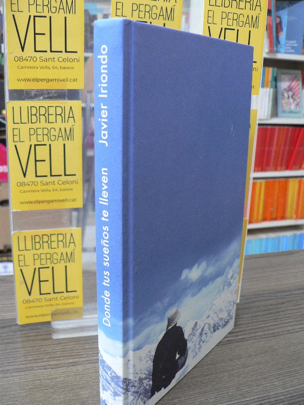 Donde Tus Sueños Te Lleven. Edición Esp.l 5.º Aniversario - Iriondo Narvaiza, Javier - Zenith - 2017