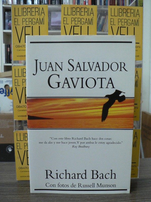 Juan Salvador Gaviota - Bach, Richard / Russell Munson (fotos) - Vergara - 2007