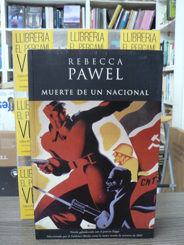 MUERTE de UN NACIONAL - Pawell, Rebecca - B (Ediciones B) - 2005 - Trad. Marín, Rafael