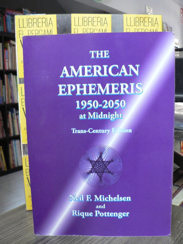 THE AMERICAN EPHEMERIS 1950 2050 AT MIDNIGHT - MICHELSEN NEIL - 2011