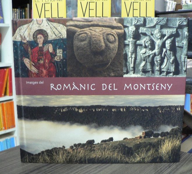 Imatges del Romànic del Montseny - Pages D'Urso, Mariano - Mariano Pagés D'Urso - 2018