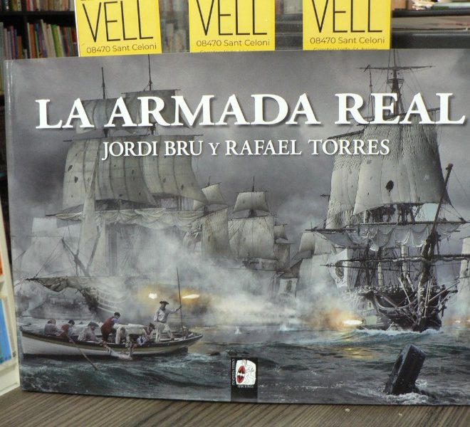 La Armada Real - Bru Jordi - Desperta Ferro Ediciones