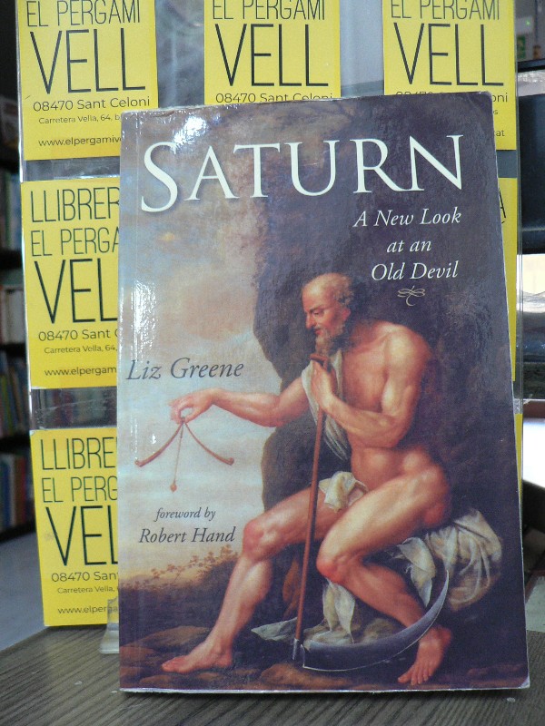 Saturn : a New Look At An Old Devil - Greene, Liz - Red Wheel/Weiser, - 2011