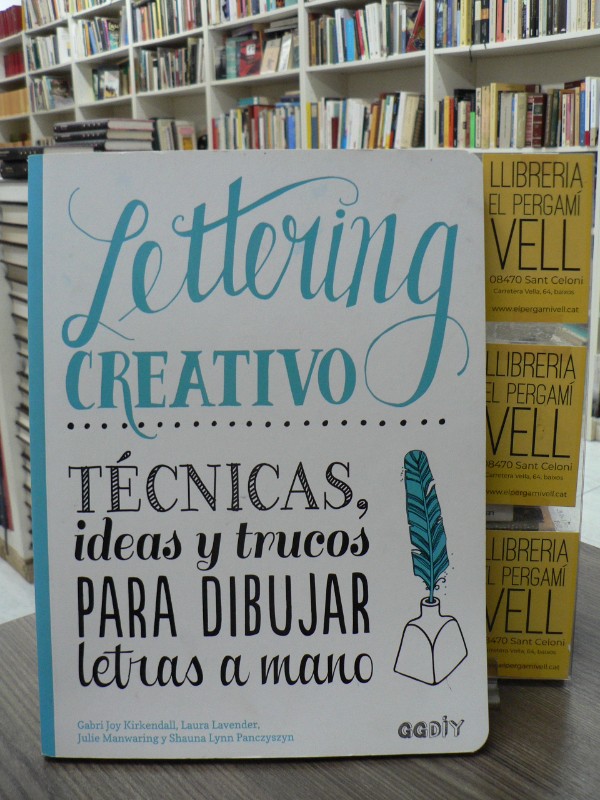 Lettering creativo: Técnicas, ideas y trucos - Gabri Joy Kirkendall - Editorial GG - GGDIY, 08