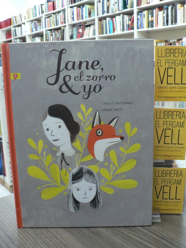Jane, el Zorro y Yo - Isabelle Arsenault - Salamandra Graphic - 2016
