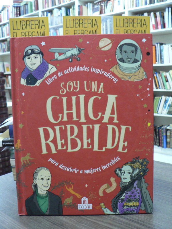 SOY UNA CHICA REBELDE - AA. VV. - MAGAZZINI SALANI (DEP) - 2018