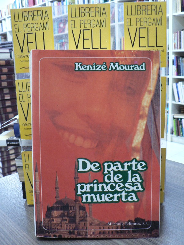 De parte de la princesa muerta - Kénizé Mourad - El Aleph Editores - LITERATURA, 1233