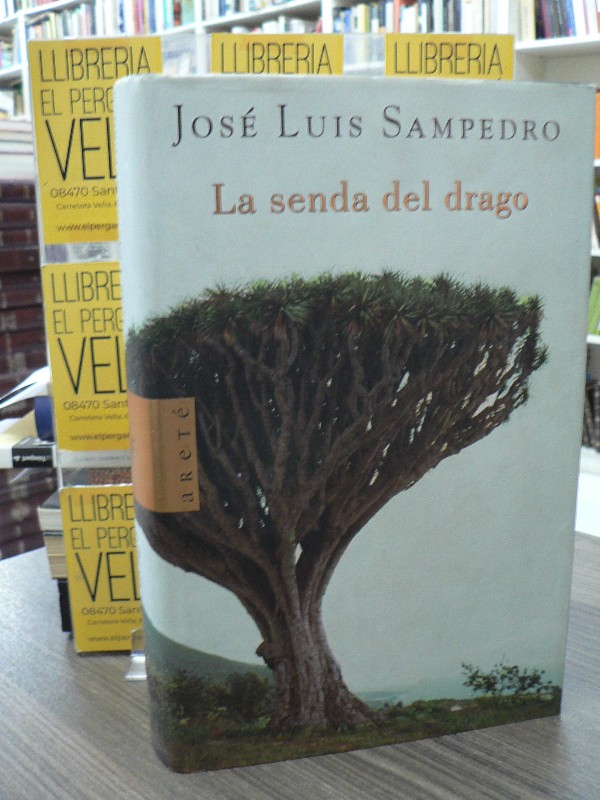 La senda del drago - Sampedro, José Luis - PLAZA & JANES - Éxitos