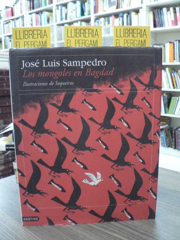Los mongoles en Bagdad - Sampedro, José Luis - Ediciones Destino - Imago Mundi, 41