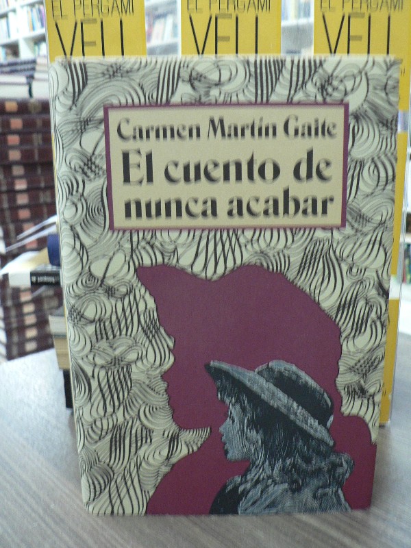 El cuento de nunca acabar - Carmen Martín Gaite - Círculo de Lectores