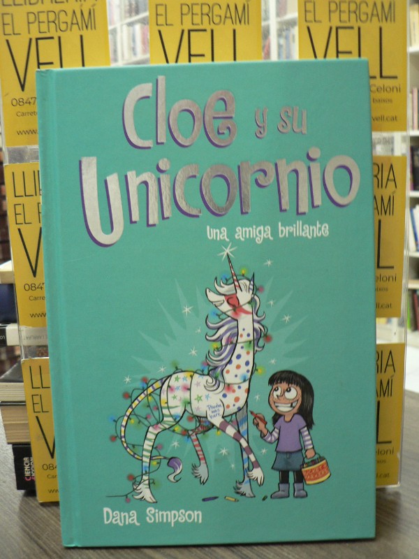 Una amiga brillante (Cloe y su Unicornio 4) - Simpson, Dana - B de Blok - Cloe y su Unicornio, 4
