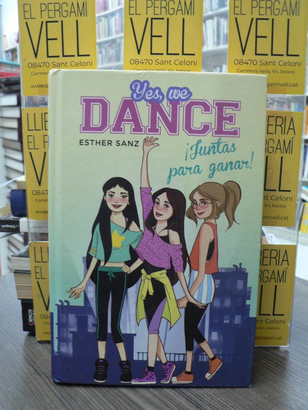 Yes, we dance 1 - ¡Juntas para ganar! - Esther Sanz - MONTENA - YES, WE DANCE, Nº 1
