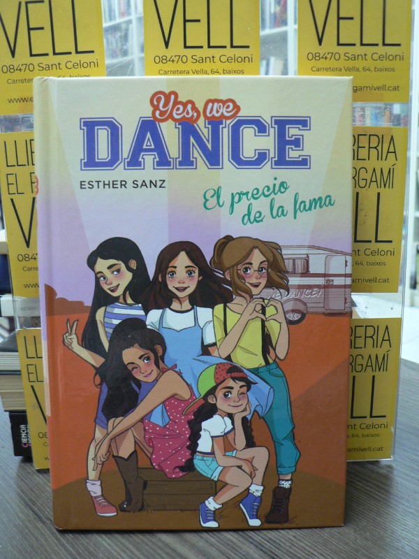 Yes, we dance 4 - El precio de la fama - Esther Sanz - MONTENA - YES, WE DANCE, Nº 4