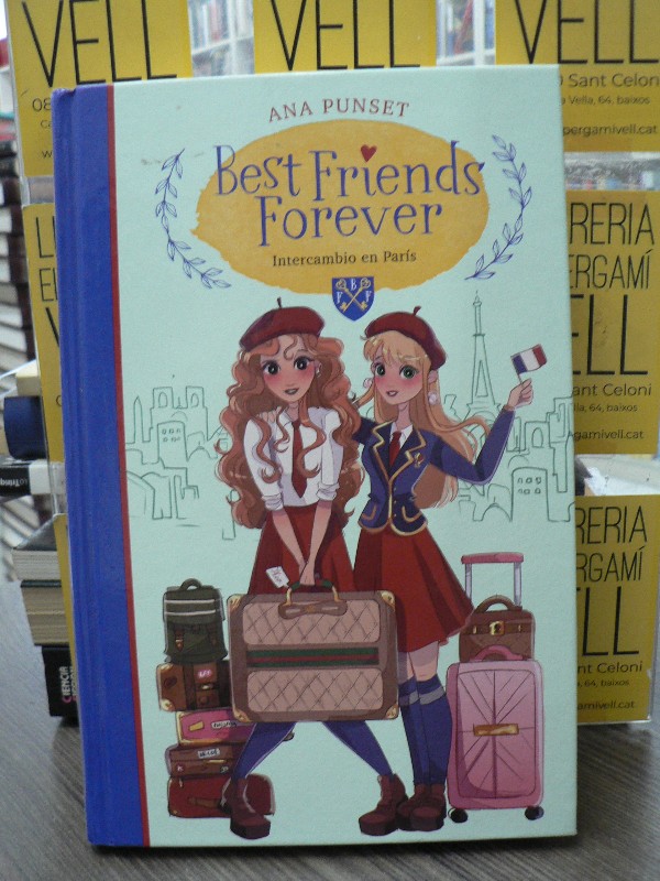 Best Friends Forever 3 - Intercambio en París - Ana Punset - MONTENA - 2021