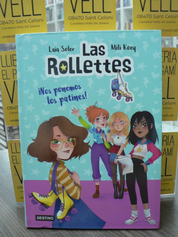 Las Rollettes 1. ¡Nos ponemos los patines! - Soler, Laia - Destino Infantil & Juvenil - Las Rollette