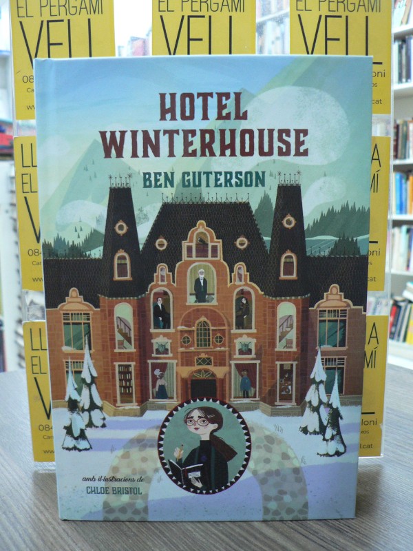 Hotel Winterhouse - Ben Guterson - La Galera - Narrativa Singular, 122