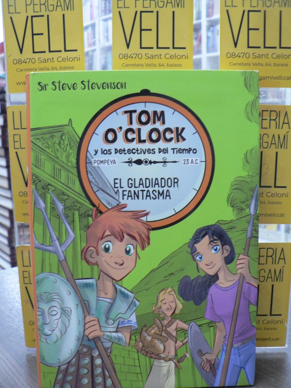 Tom O'Clock 2. El gladiador fantasma - Stevenson - La Galera - Tom O'Clock, 2