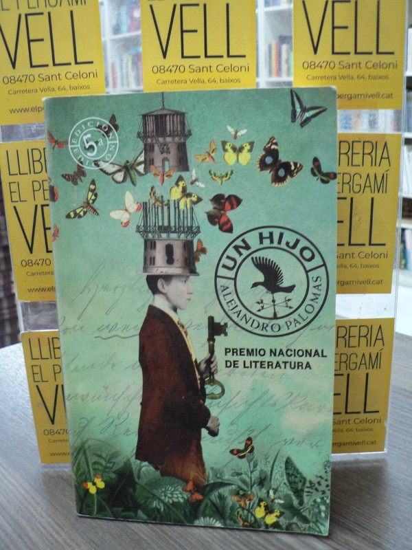 Un hijo - Alejandro Palomas - La Galera joven, Nº 19