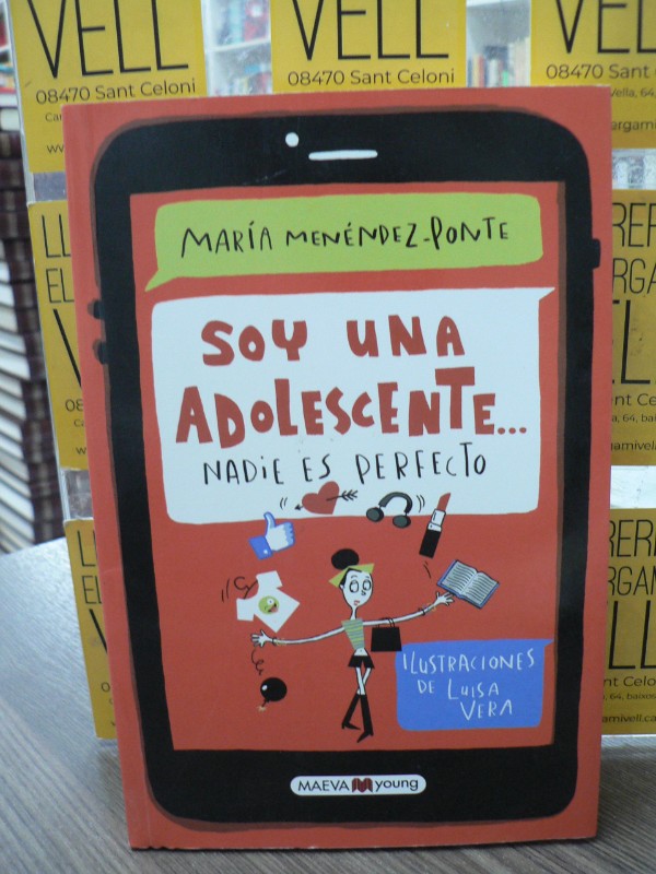 Soy una adolescente: nadie es perfecto - Menéndez-Ponte, María - Maeva - Para leer y aprender
