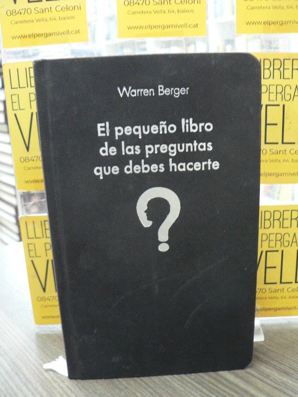 El pequeño libro de las preguntas que debes hacerte - Berger - Alienta Editorial - El pequeño libro
