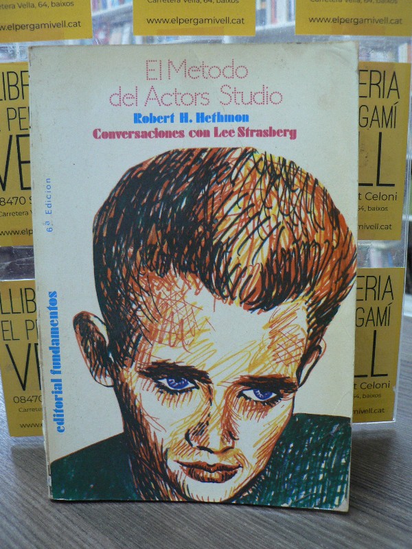 El método del Actors Studio: Conversaciones con Lee Strasberg - Hethmon, R. H. - Editorial Fundament