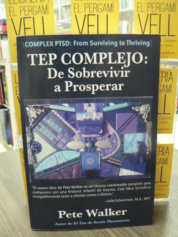 TEP COMPLEJO: De Sobrevivir a Prosperar - Walker, Pete - Independently published