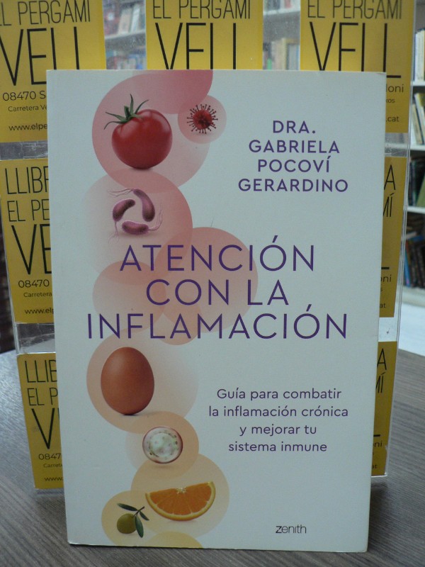 Atención con la inflamación - Dra. Gabriela Pocoví Gerardino - Zenith