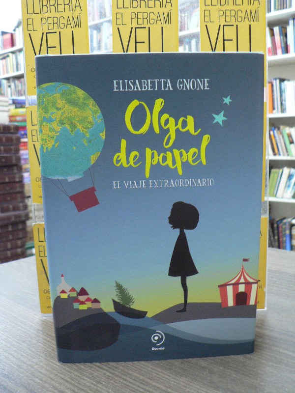 Olga de papel - Elisabetta Gnone - Duomo ediciones - INFANTIL / JUVENIL, Nº 1