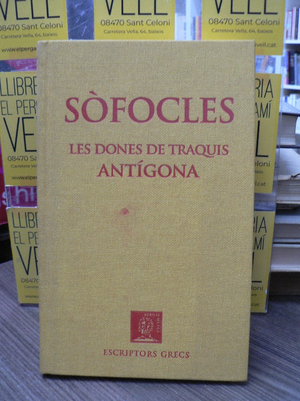 Les dones de Traquis; Antígona - Sófocles - Altaya / Edicions 62 - Barcelona 2009 10.50