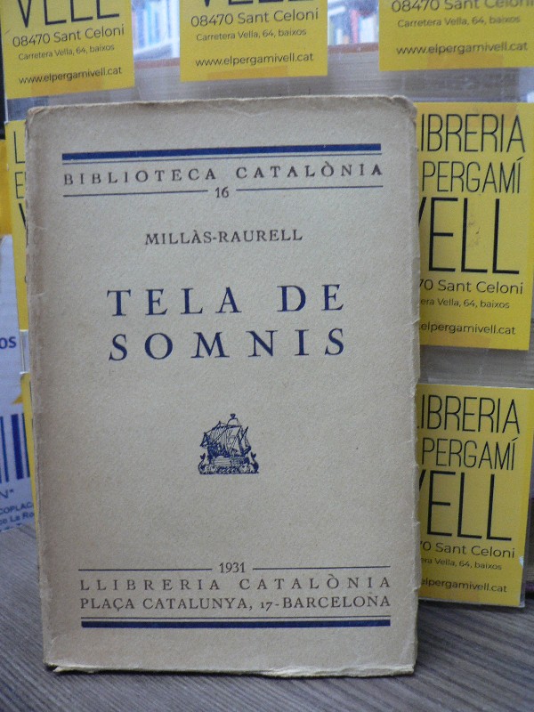 Tela de somnis - Millàs-Raurell - Llibreria Catalonia - 1931 11.00