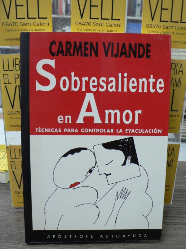 Sobresaliente en amor - Carmen Vijande - Ediciones Apóstrofe, S.L. - 1997 4.50