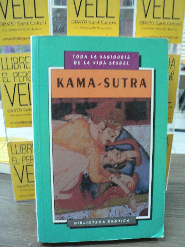 Kama-Sutra (Toda la sabiduria de la vida sexual) - Anonimo - M. E. Editores - Barcelona 1995 3.00