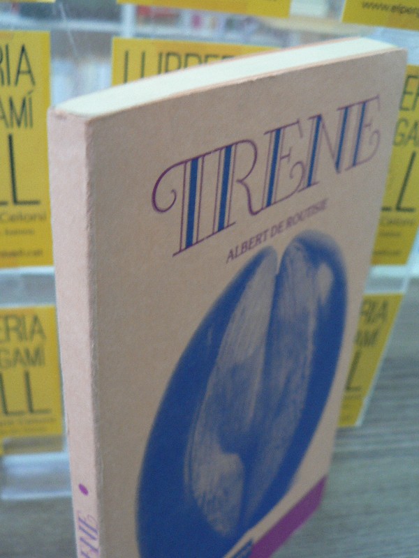 Irene (catalan Edition) - Albert de Routisie (Louis Aragon) Laertes, 1978, 1ª Ed. Trad. Àlex Susanna 8.50
