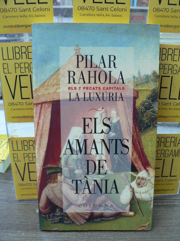 Els Amants de Tània - Rahola, Pilar - Columna CAT - Barcelona 2002 5.50