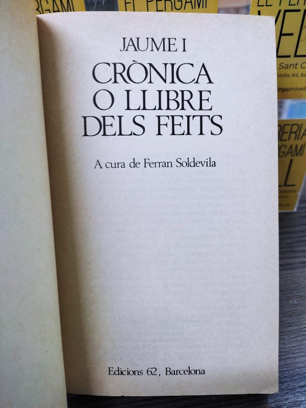 Crònica o Llibre dels Feits - Jaume I - Edicions 62 - MOLC 86 5.50